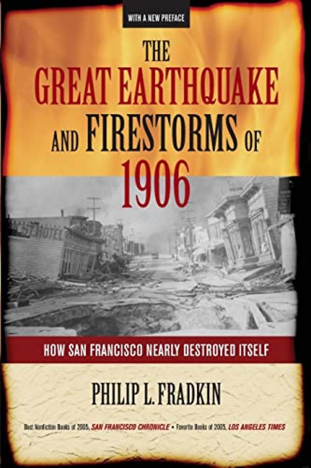 The Great Earthquake and Firestorms of 1906