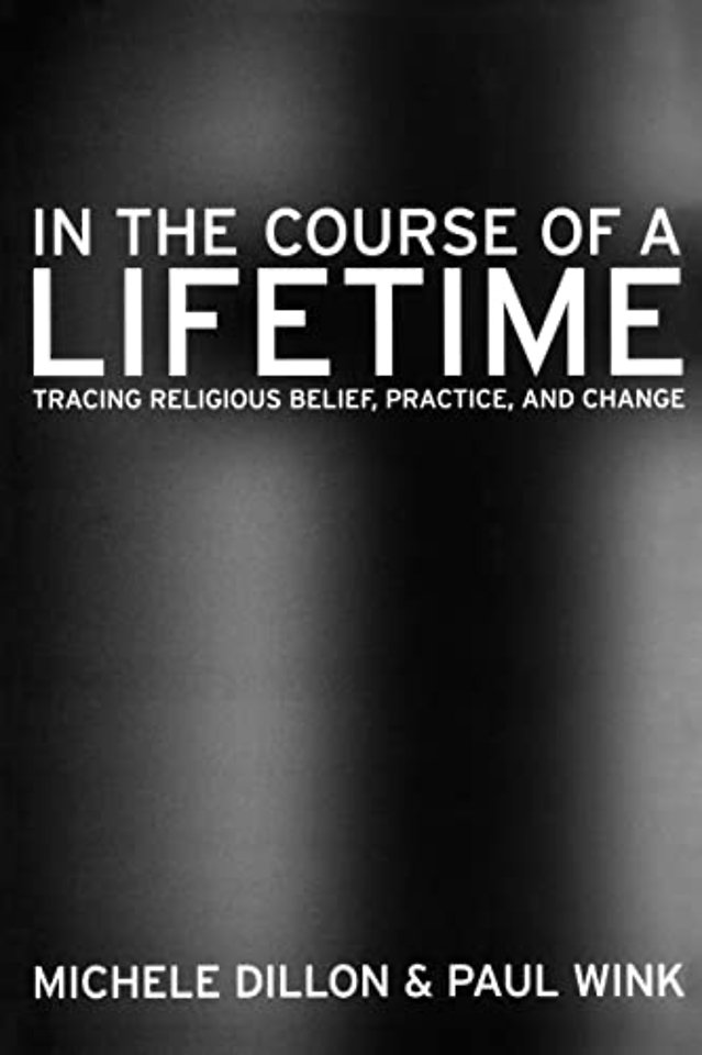 In the Course of a Lifetime – Tracing Religious Belief, Practice and Change