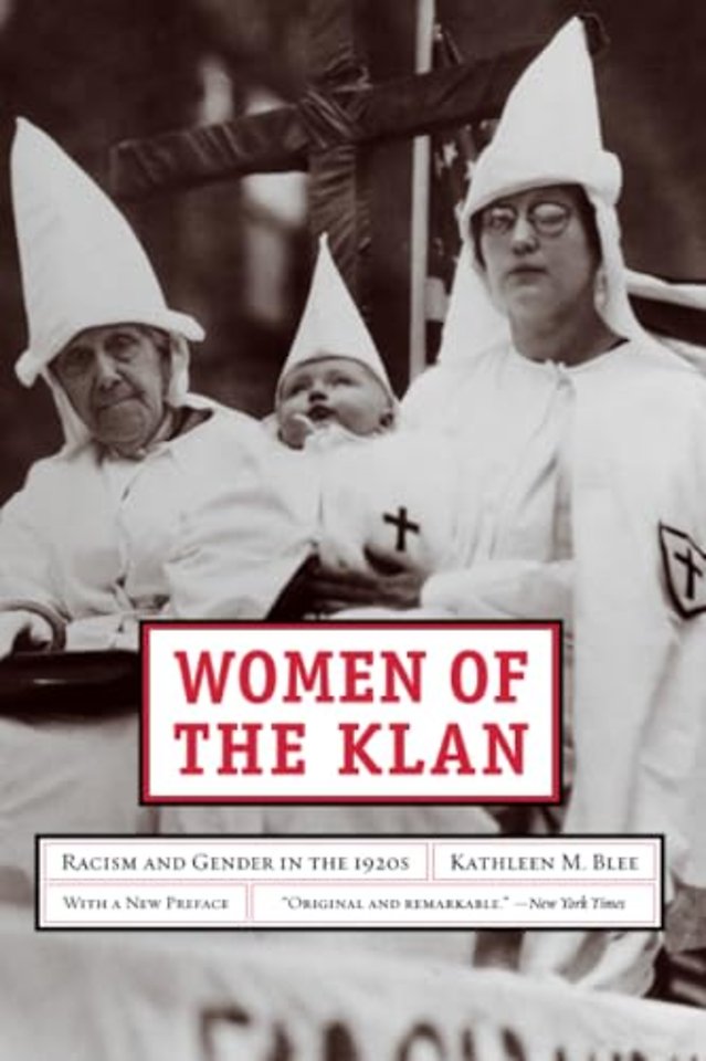 Women of the Klan – Racism and Gender in the 1920′s With a New Preface