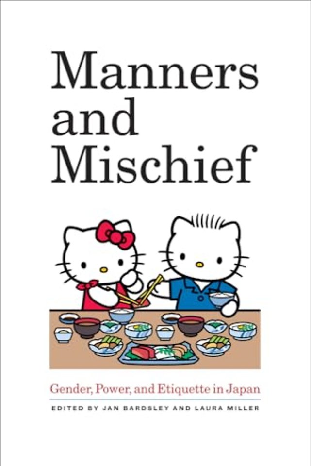 Manners and Mischief