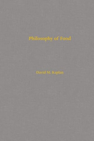 The Philosophy of Food
