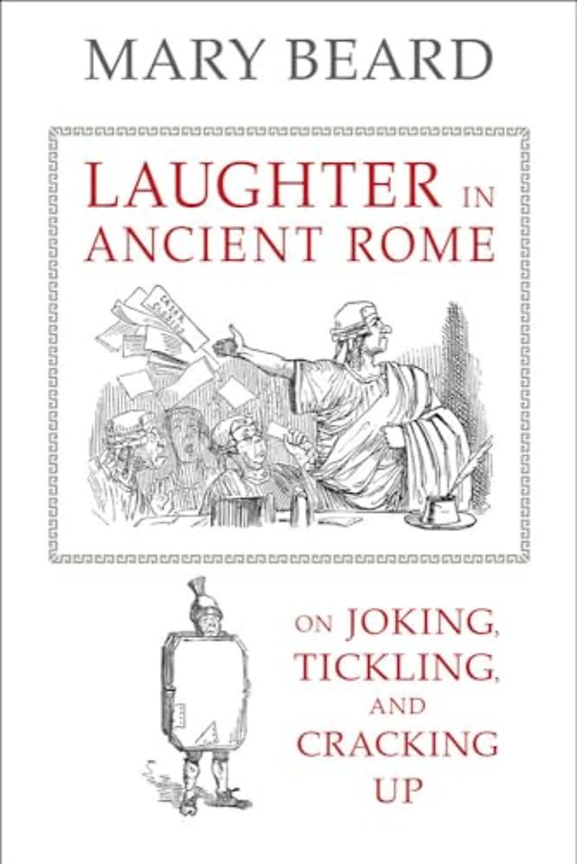Laughter in Ancient Rome – On Joking, Tickling, and Cracking Up