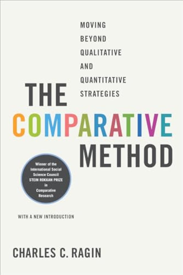 The Comparative Method – Moving Beyond Qualitative and Quantitative Strategies