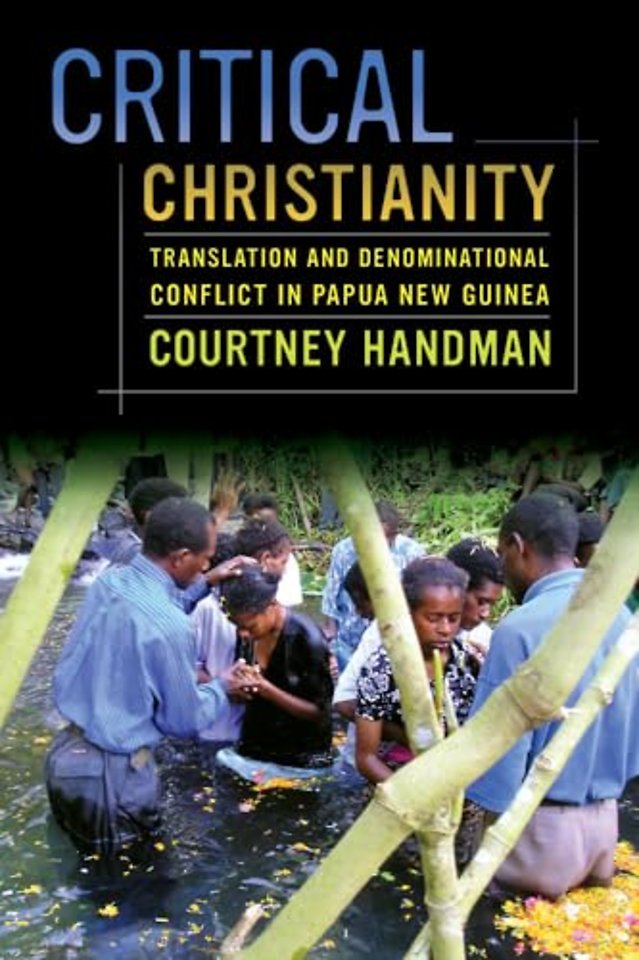 Critical Christianity – Translation and Denominational Conflict in Papua New Guinea