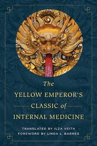 The Yellow Emperor′s Classic of Internal Medicine