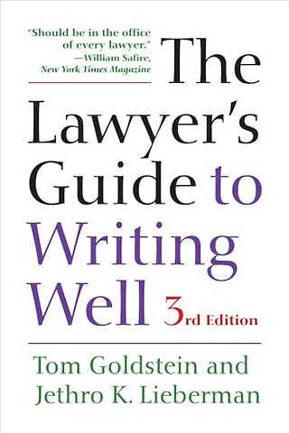 The Lawyer′s Guide to Writing Well 3e