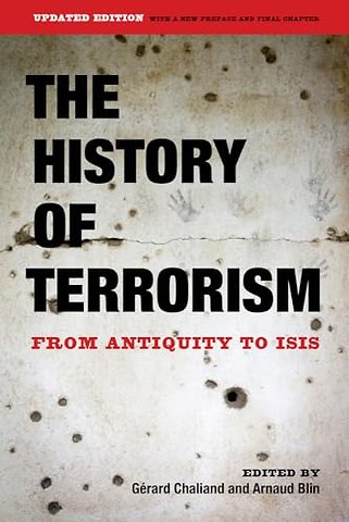 The History of Terrorism – From Antiquity to ISIS