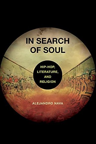 In Search of Soul – Hip–Hop, Literature, and Religion