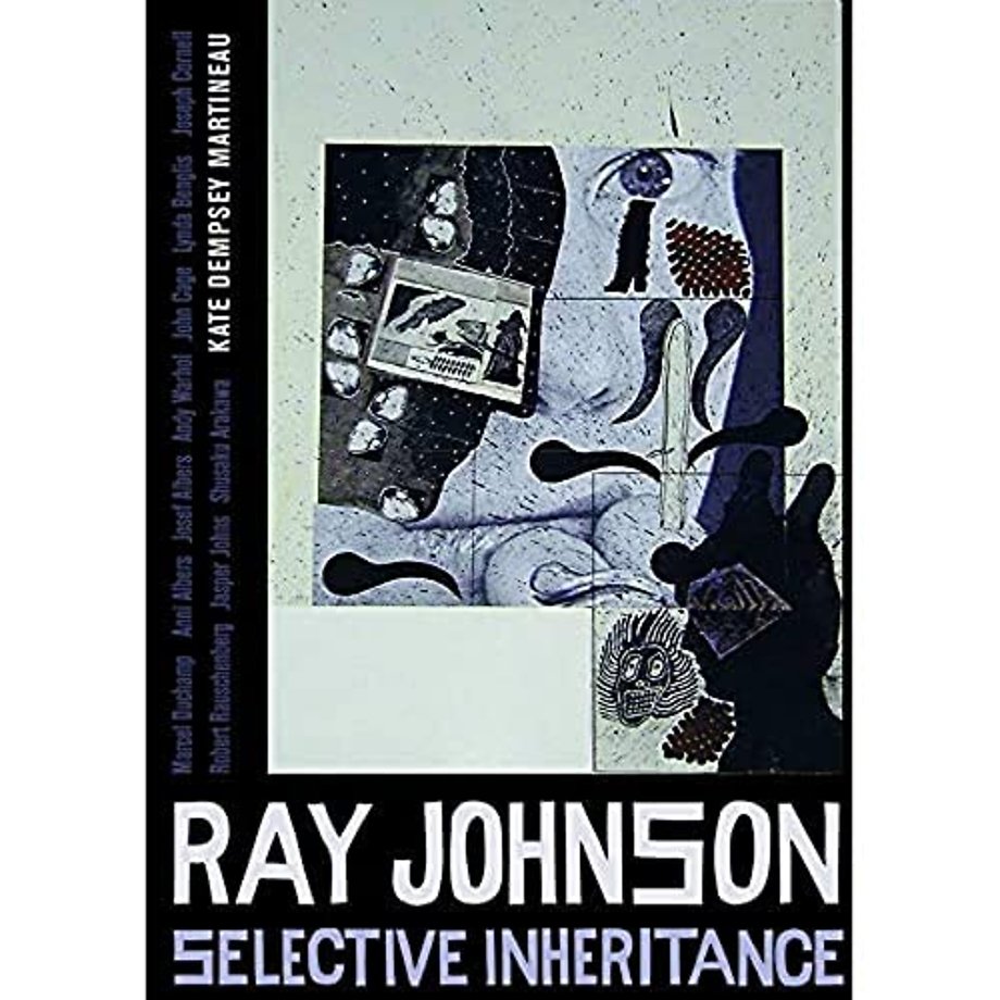 Ray Johnson – Selective Inheritance