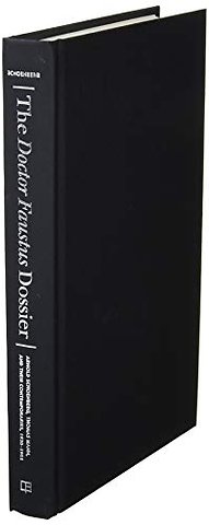 The Doctor Faustus Dossier – Arnold Schoenberg, Thomas Mann, and their Contemporaries, 1930–1951