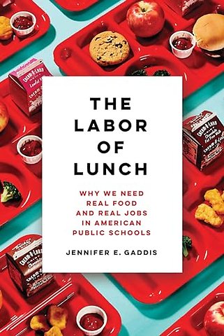 The Labor of Lunch
