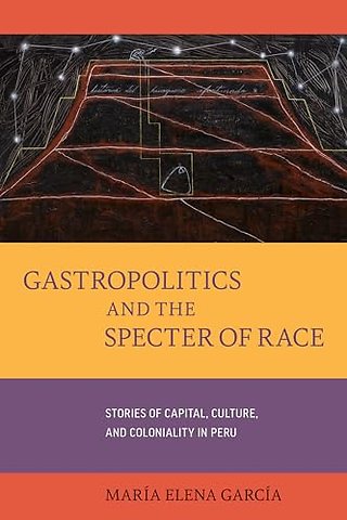 Gastropolitics and the Specter of Race