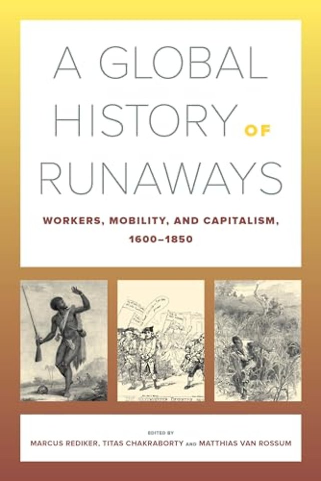 A Global History of Runaways