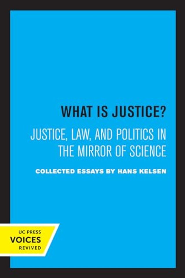 What is Justice? – Justice, Law, and Politics in the Mirror of Science