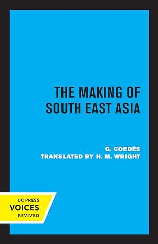 The Making of South East Asia