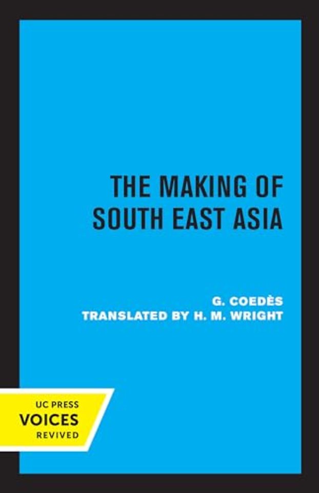 The Making of South East Asia