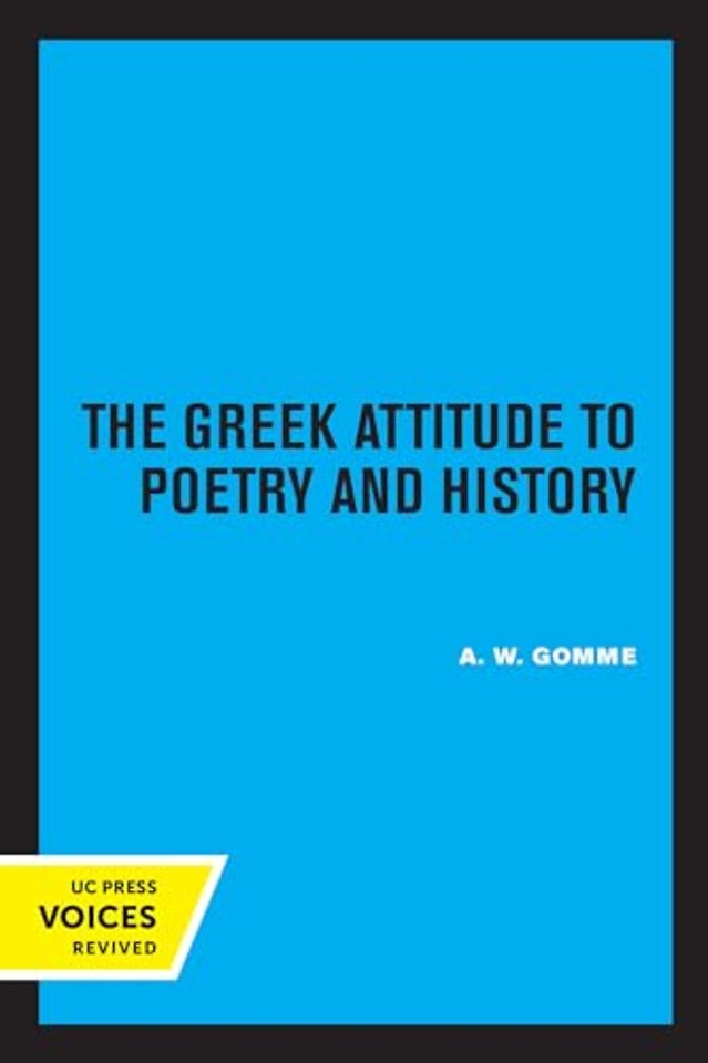 The Greek Attitude to Poetry and History