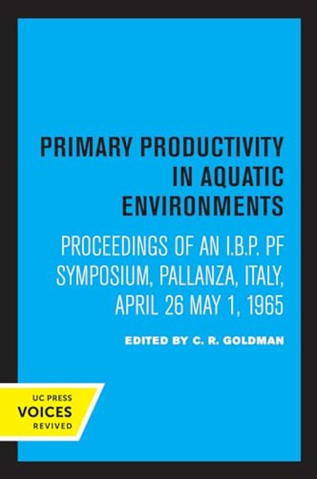 Primary Productivity in Aquatic Environments – Proceedings of an I.B.P. PF Symposium, Pallanza, Italy, April 26–May 1, 1965