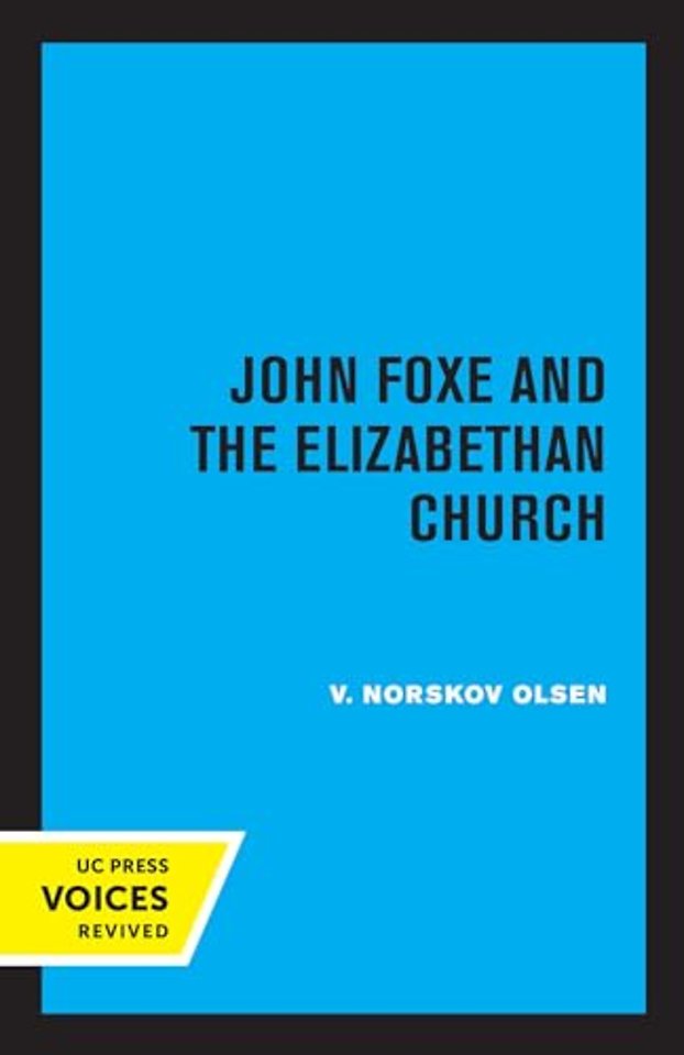 John Foxe and the Elizabethan Church