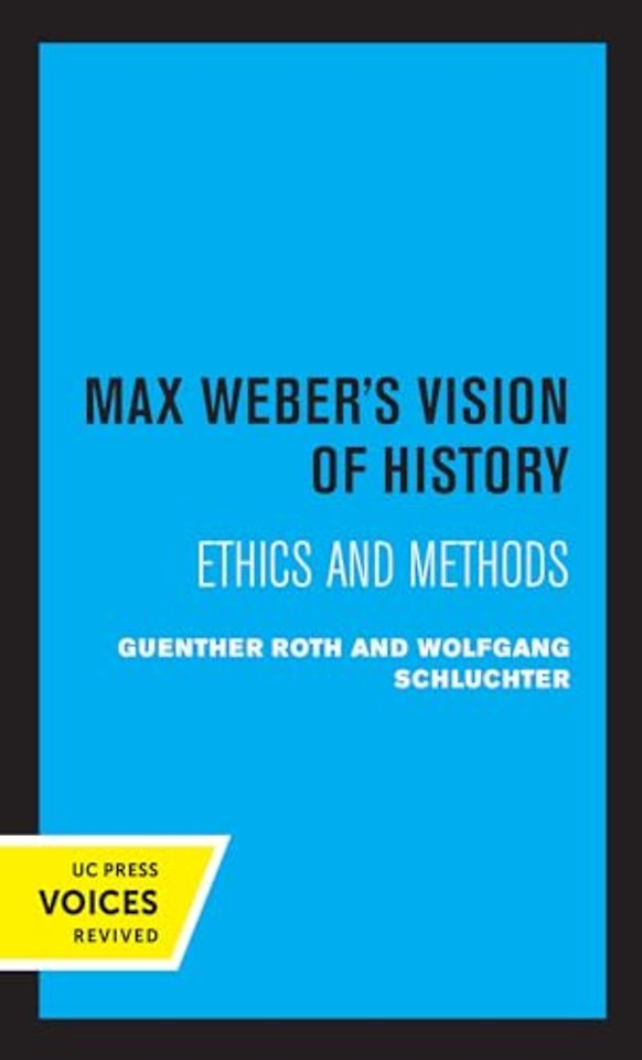 Max Weber's Vision of History