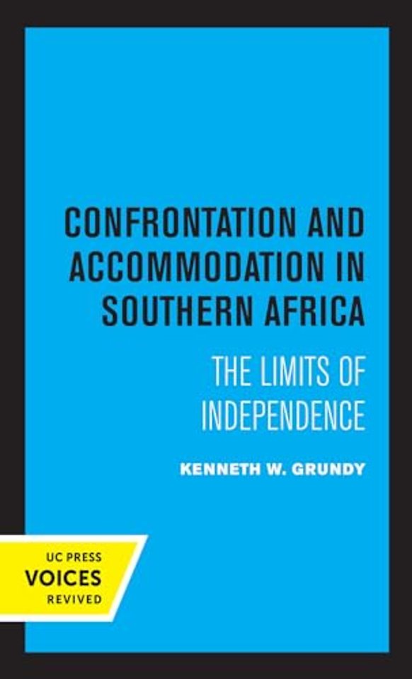 Confrontation and Accommodation in Southern Africa