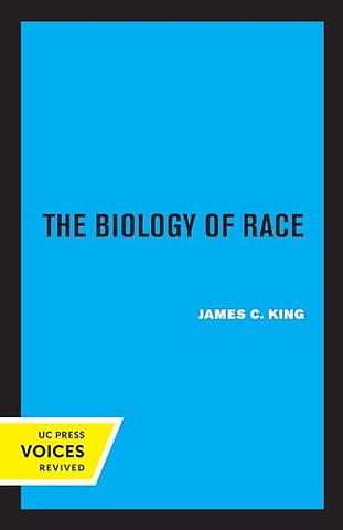 The Biology of Race, Revised Edition
