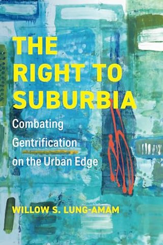 The Right to Suburbia