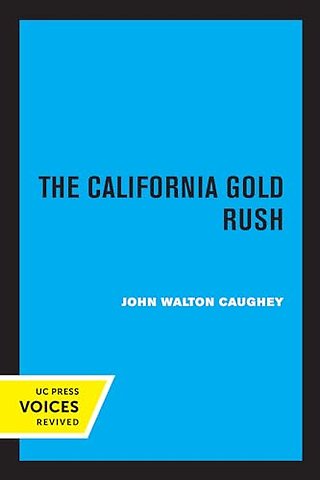 The California Gold Rush