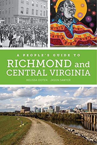 A People′s Guide to Richmond and Central Virginia