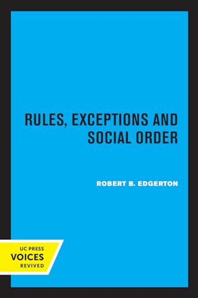 Rules, Exceptions, and Social Order