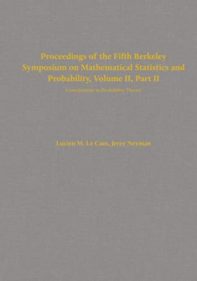 Proceedings of the Fifth Berkeley Symposium on Mathematical Statistics and Probability, Volume II, Part II