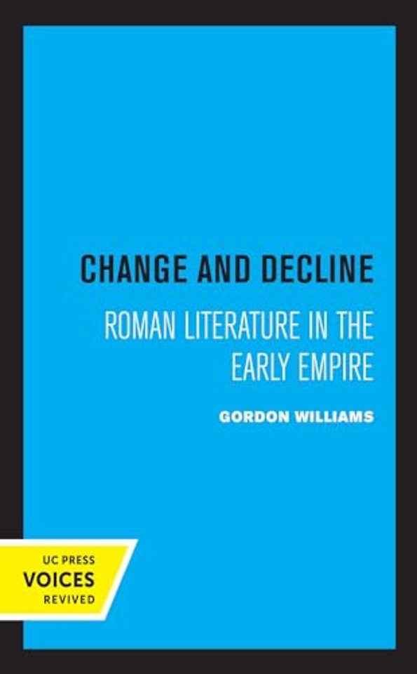 Change and Decline – Roman Literature in the Early Empire