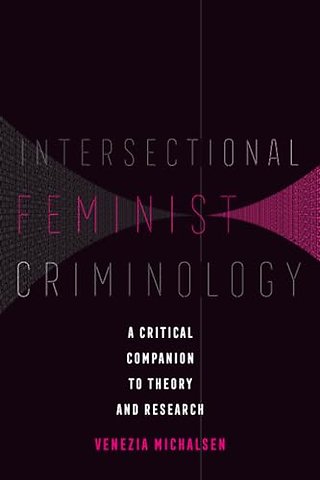 Intersectional Feminist Criminology