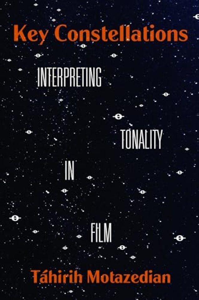 Key Constellations – Interpreting Tonality in Film