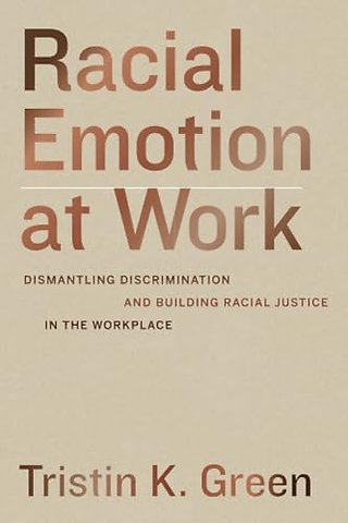 Racial Emotion at Work