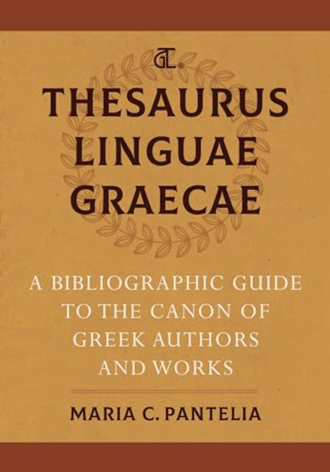 Thesaurus Linguae Graecae – A Bibliographic Guide to the Canon of Greek Authors and Works