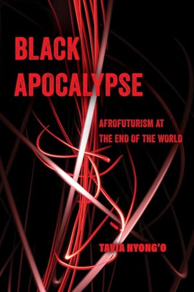 Black Apocalypse – Afrofuturism at the End of the World
