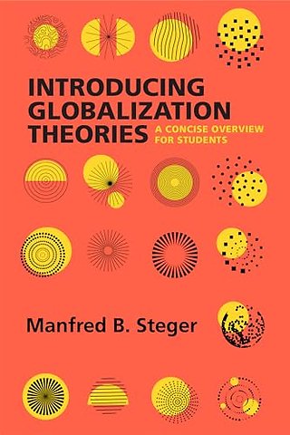 Introducing Globalization Theories – A Concise Overview for Students