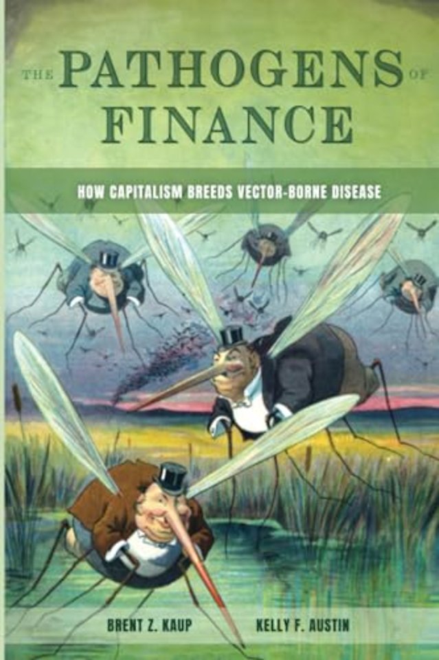 The Pathogens of Finance