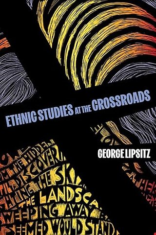 Ethnic Studies at the Crossroads