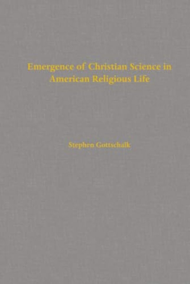 The Emergence of Christian Science in American Religious Life