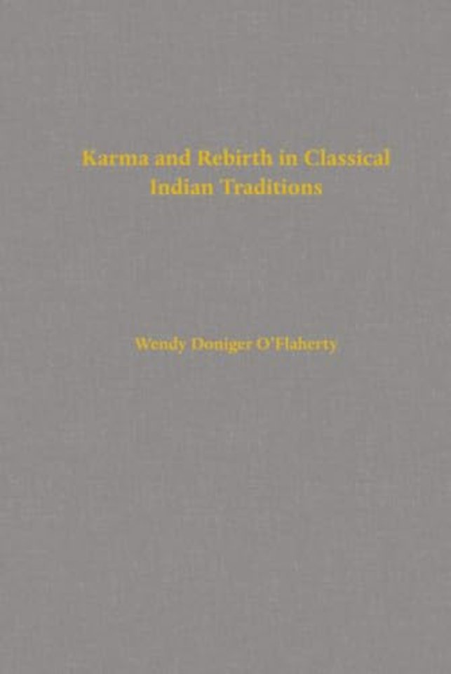 Karma and Rebirth in Classical Indian Traditions