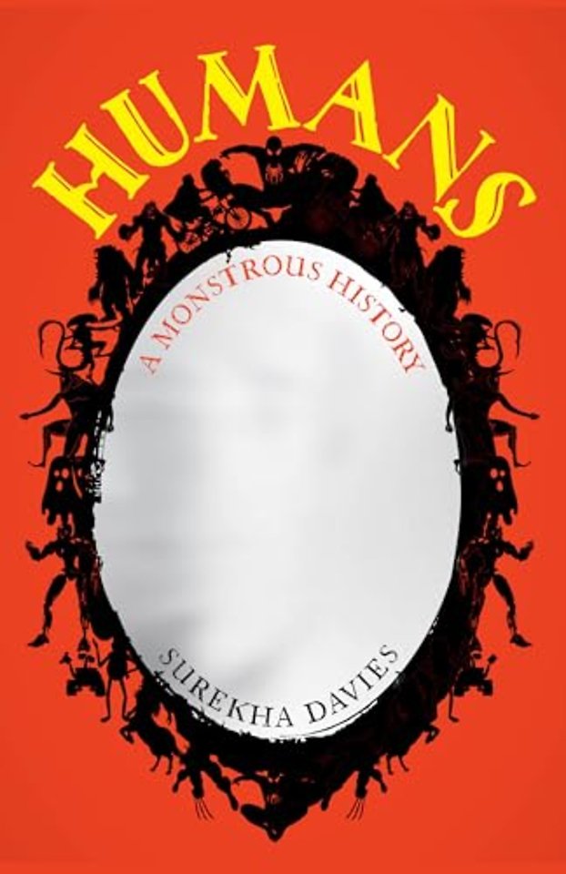 Humans – A Monstrous History