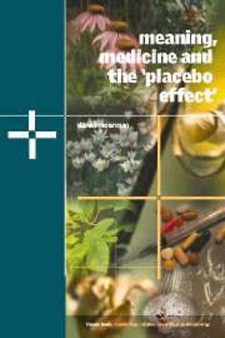 Meaning, Medicine and the 'Placebo Effect'