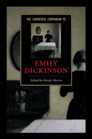 The Cambridge Companion to Emily Dickinson
