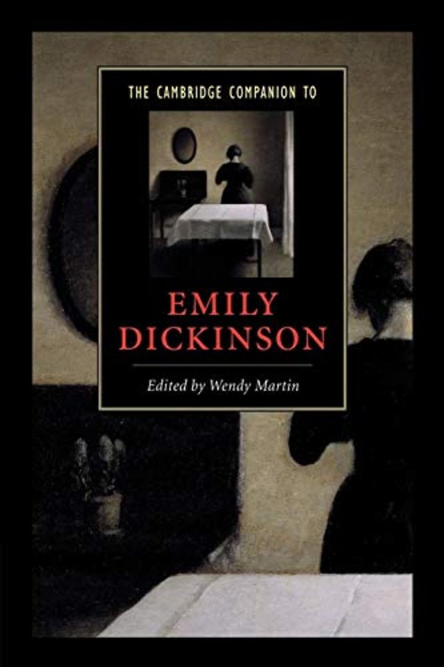 The Cambridge Companion to Emily Dickinson