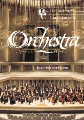 The Cambridge Companion to the Orchestra