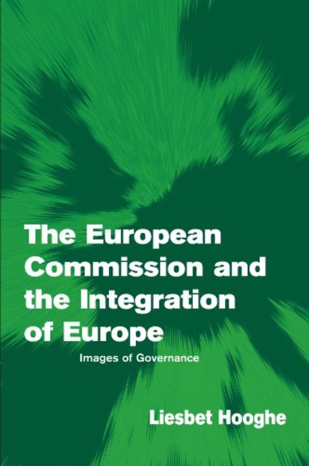 The European Commission and the Integration of Europe