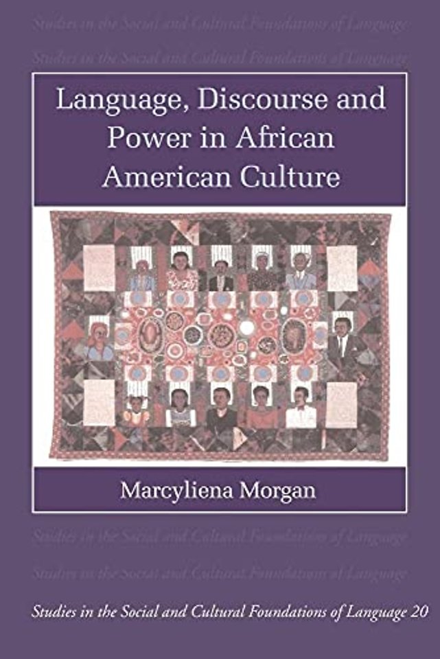 Language, Discourse and Power in African American Culture