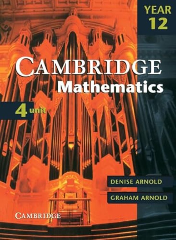 Cambridge 4 Unit Mathematics Year 12